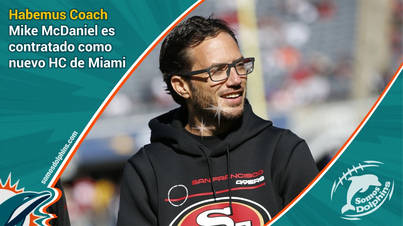 Miami Dolphins plump for 49ers guru McDaniel as HC